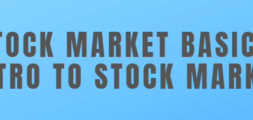 Stock Market Basics: Intro to Stock Market