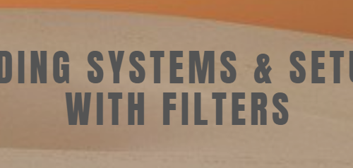 Trading Systems & Setups with Filters